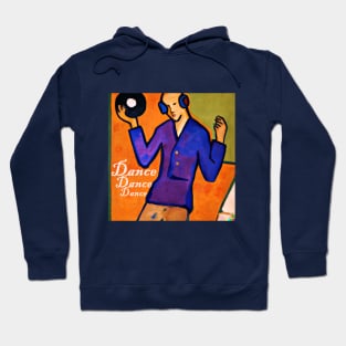 Dance Dance Dance Hoodie